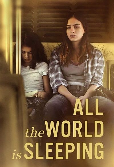 فیلم تمام دنیا خواب است – زیرنویس فارسی – All the World Is Sleeping