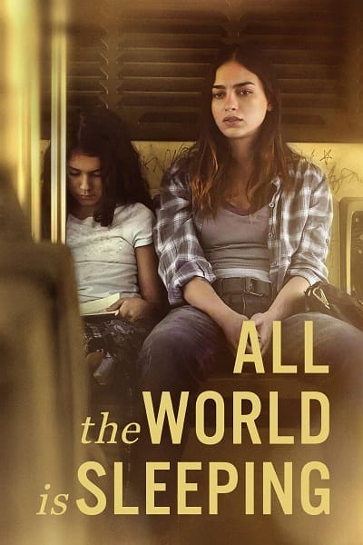 فیلم تمام دنیا خواب است – زیرنویس فارسی – All the World Is Sleeping