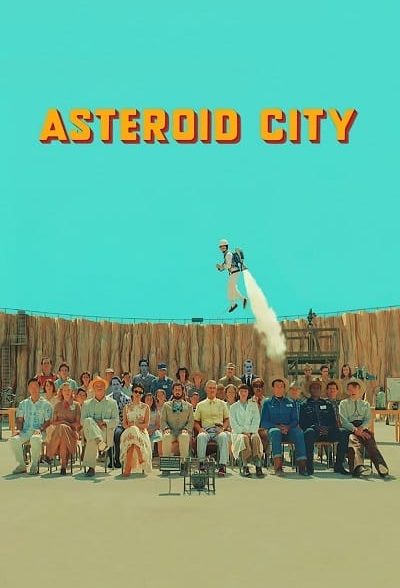 فیلم استروید سیتی – دوبله فارسی – Asteroid City