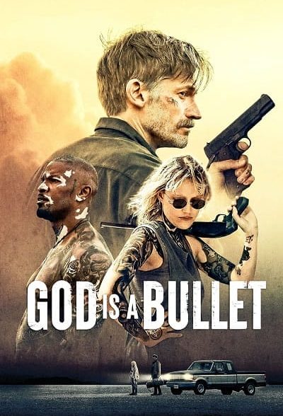 فیلم گلوله خدا – دوبله فارسی – God Is a Bullet