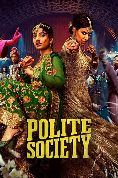 فیلم جامعه متمدن – دوبله – Polite Society 2023