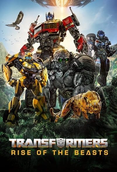 فیلم تبدیل شوندگان : ظهور هیولاها – دوبله فارسی – Transformers: Rise of the Beasts